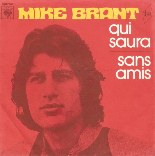 Mike Brant - Qui Saura 19228 Vinyl Singles Hoes: Slecht