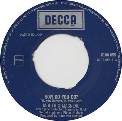 Mouth & MacNeal - How Do You Do Vinyl Singles Media VG+ / Sleeve Generic