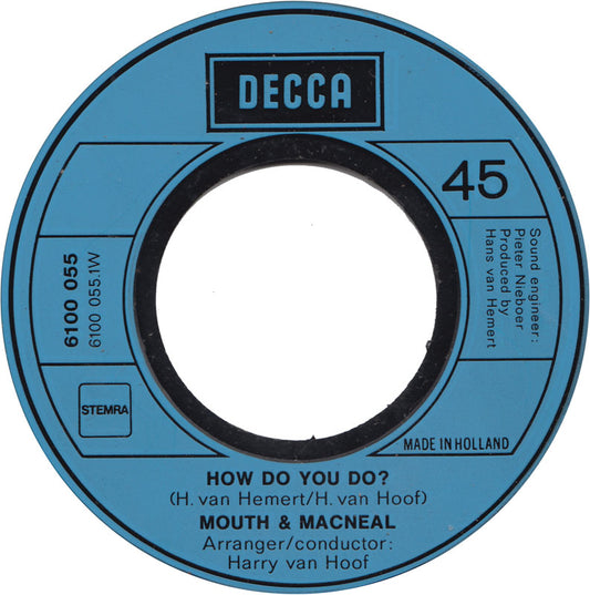 Mouth & MacNeal - How Do You Do? 52213
