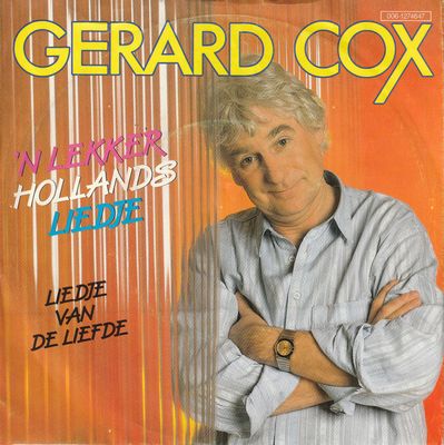 Gerard Cox - 'n Lekker Hollands Liedje