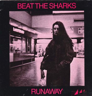 Beat The Sharks - Runaway Vinyl Singles Media VG+ / Sleeve G+