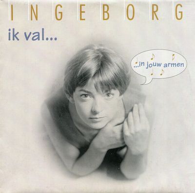 Ingeborg - Ik Val Vinyl Singles Media VG+ / Sleeve G+