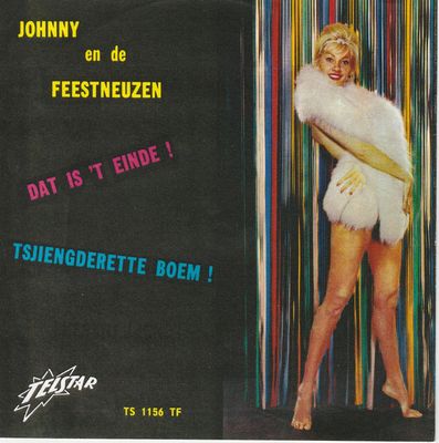 Johnny Hoes En De Feestneuzen - Dat Is 't Einde !