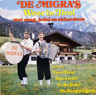 Migra's - Weer In Tirol (LP)