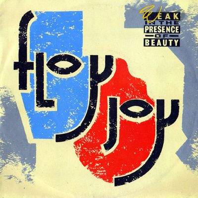 Floy Joy - Weak In The Presence Of Beauty Vinyl Singles Media VG+ / Sleeve G+
