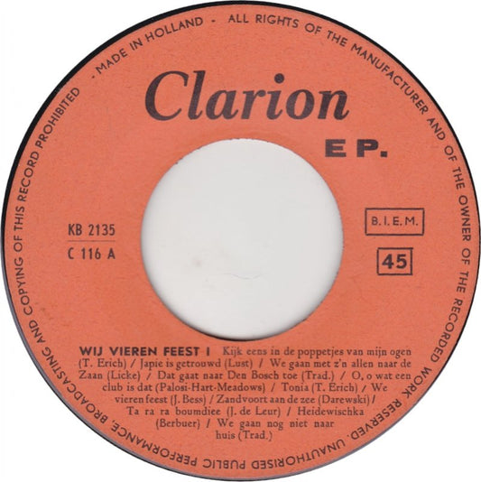 Unknown Artist - Wij Vieren Feest I Vinyl Singles Vinyl (VG) <br> Hoes Generic