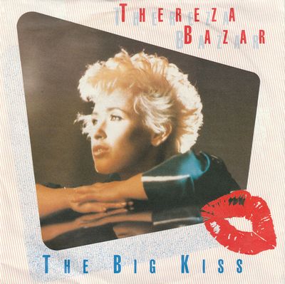 Thereza Bazar - The Big Kiss Vinyl Singles Media VG+ / Sleeve G+