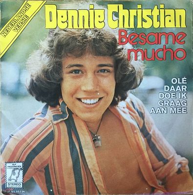 Dennie Christian - Besame Mucho