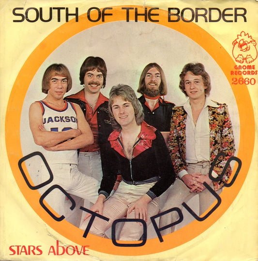 Octopus - South Of The Border 40218 Vinyl Singles Goede Staat