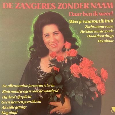 Zangeres Zonder Naam - Daar Ben Ik Weer! (LP)