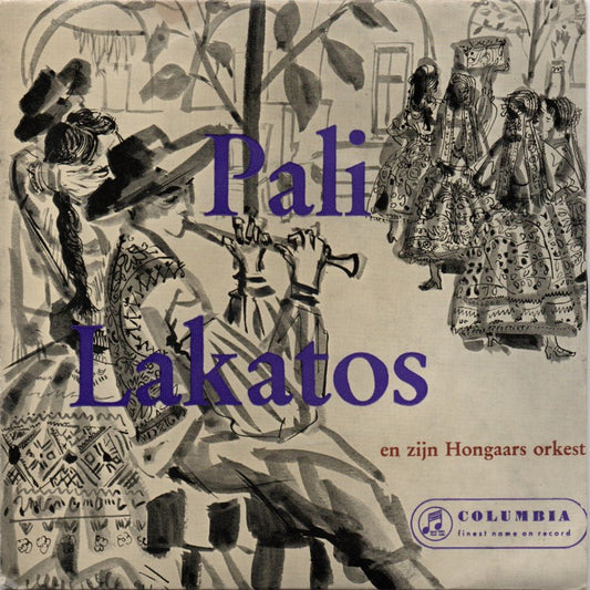 Pali Lakatos En Zijn Hongaars Orkest - Pali Lakatos En Zijn Hongaars Orkest