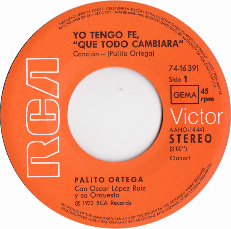 Palito Ortega - Yo Tengo Fe, "Que Todo Cambiara"