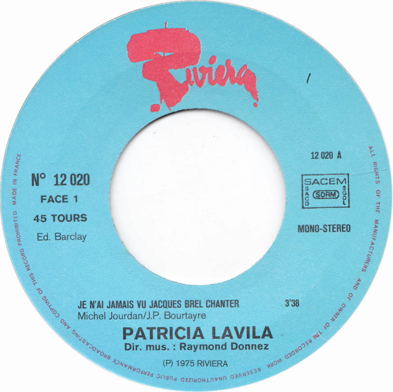 Patricia Lavila - Je N'ai Jamais Vu Jacques Brel Chanter
