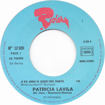 Patricia Lavila - Je N'ai Jamais Vu Jacques Brel Chanter