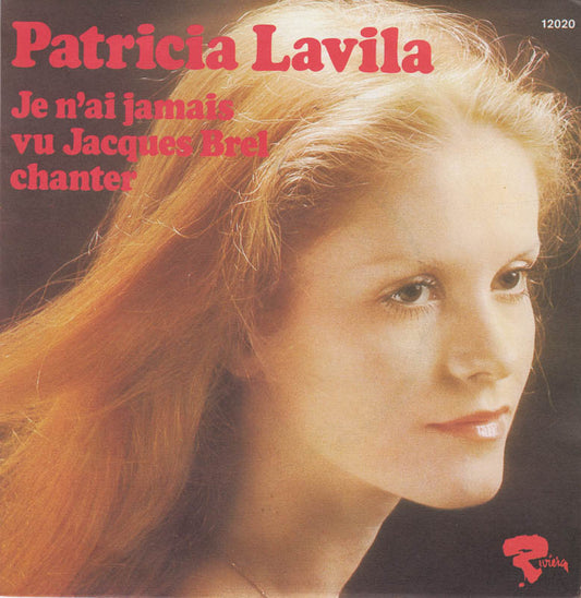 Patricia Lavila - Je N'ai Jamais Vu Jacques Brel Chanter