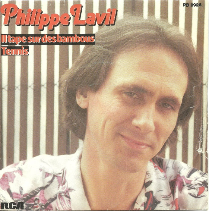 Philippe Lavil - Il Tape Sur Des Bambous