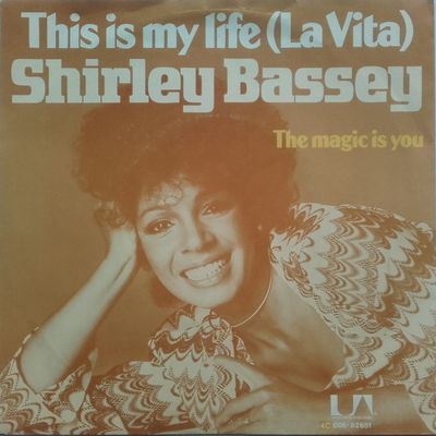 Shirley Bassey - This Is My Life (La Vita)