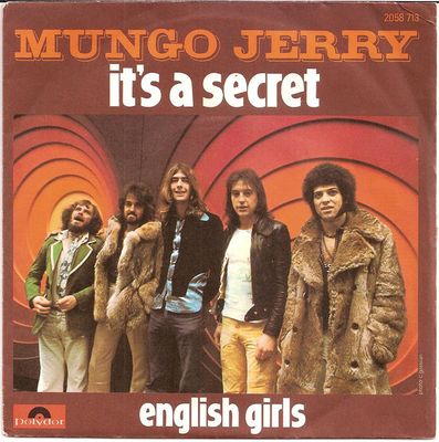 Mungo Jerry - It's A Secret