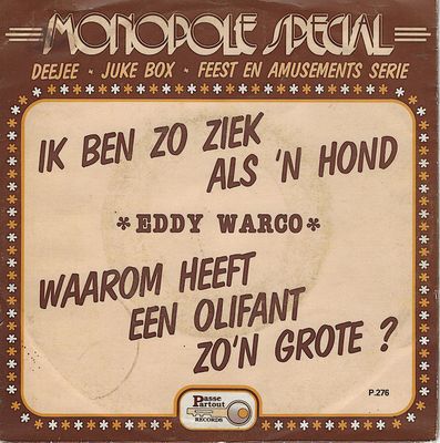 Eddy Warco - Ik Ben Zo Ziek Als 'n Hond