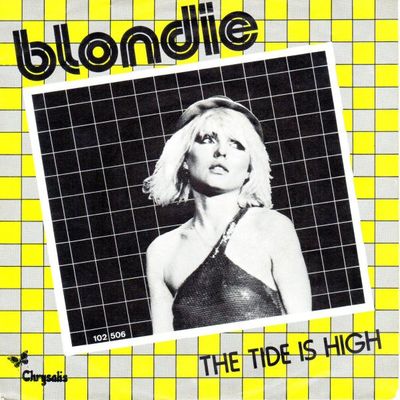 Blondie - The Tide Is High