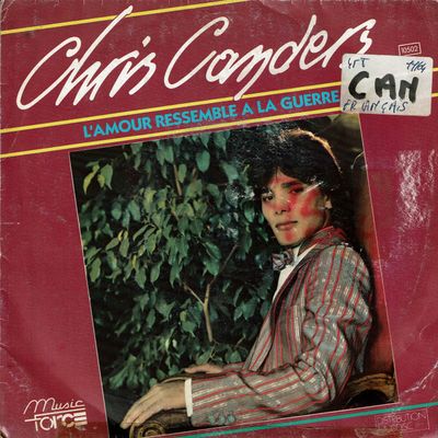 Chris Canders - L'Amour Ressemble A La Guerre Vinyl Singles Media VG+ / Sleeve Tekst