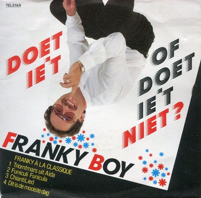 Franky Boy - Doet Ie 't Of Doet Ie 't Niet?