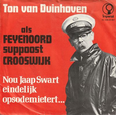 Ton van Duinhoven - Nou Jaap Swart Eindelijk Opsodemietert... Vinyl Singles Media: VG <br>Hoes: G+
