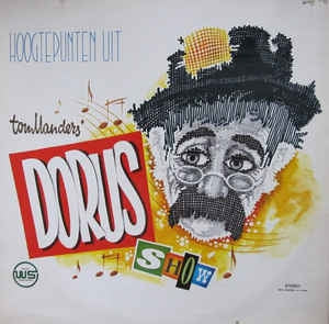 Dorus - Hoogtepunten Uit Tom Manders' Dorus Show (LP) 45408