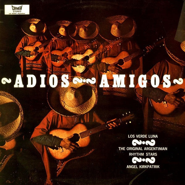 Los Verde Luna / The Original Argentinian Rhythm Stars / Angel Kirkpatrik - Adios Amigos (LP) 46278 Vinyl LP Goede Staat