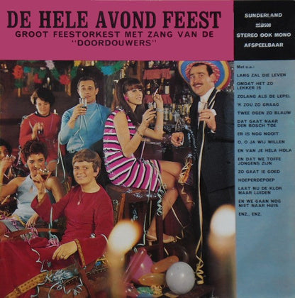 Groot Feestorkest Met Zang Van De Doordouwers - De Hele Avond Feest (LP) 41252 Vinyl LP Goede Staat