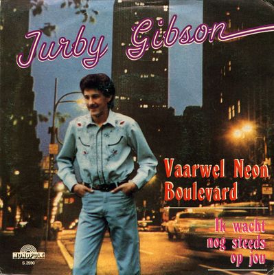 Jurby Gibson - Vaarwel Neon Boulevard