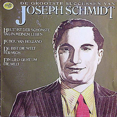 Joseph Schmidt - De Grootste Successen Van Joseph Schmidt (LP)