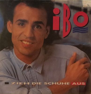 Ibo - Zieh Die Schuhe Aus Vinyl Singles Media VG+ / Sleeve G+