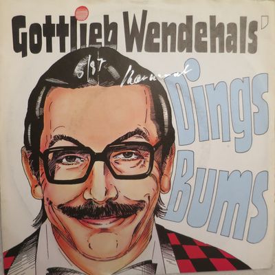 Gottlieb Wendehals - Dings-Bums Vinyl Singles Vinyl (VG) <br> Hoes (G+)
