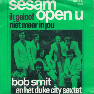 Bob Smit - Sesam Open U Vinyl Singles Vinyl Zeer Goed / Hoesje Goed "VINYLSINGLES.NL"