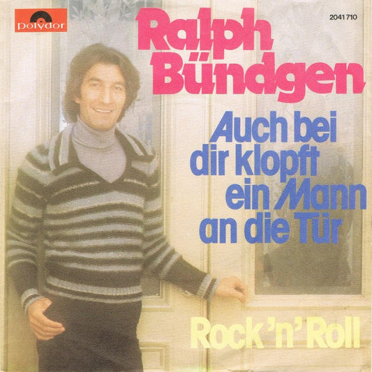 Ralph Bündgen - Auch bei dir klopft ein Mann an die Tür Vinyl Singles