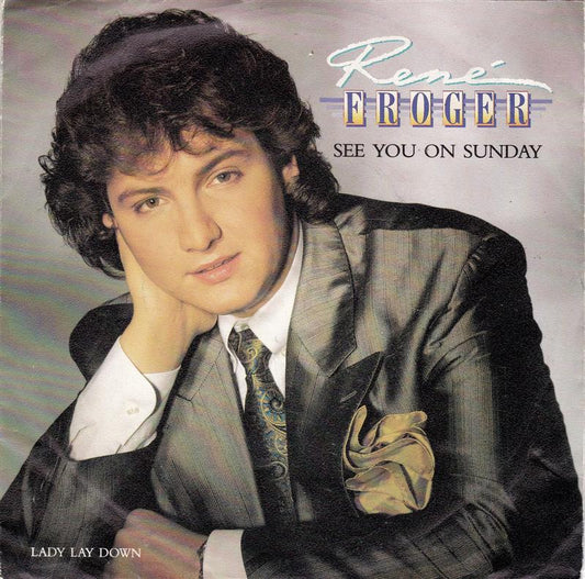 Rene Froger - See You On Sunday (B) 00754 Vinyl Singles Hoes: Redelijk