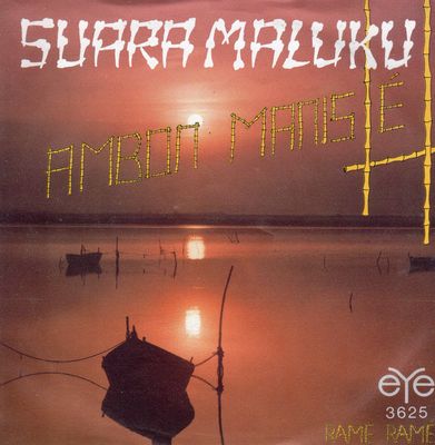 Suara Maluku Band - Ambon Manis É Vinyl Singles Vinyl Zeer Goed / Hoesje Goed "VINYLSINGLES.NL"