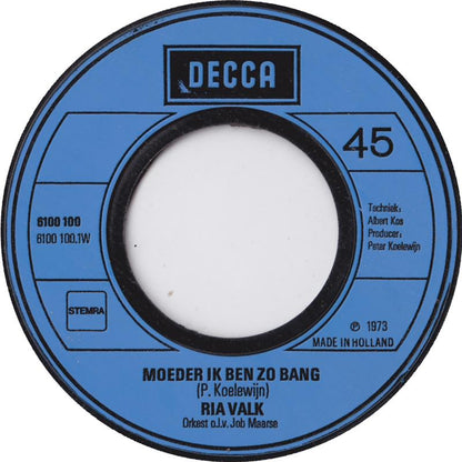 Ria Valk - Moeder Ik Ben Zo Bang