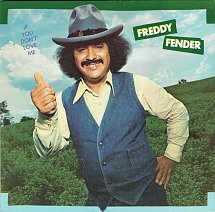 Freddy Fender - If You Don't Love Me (LP)