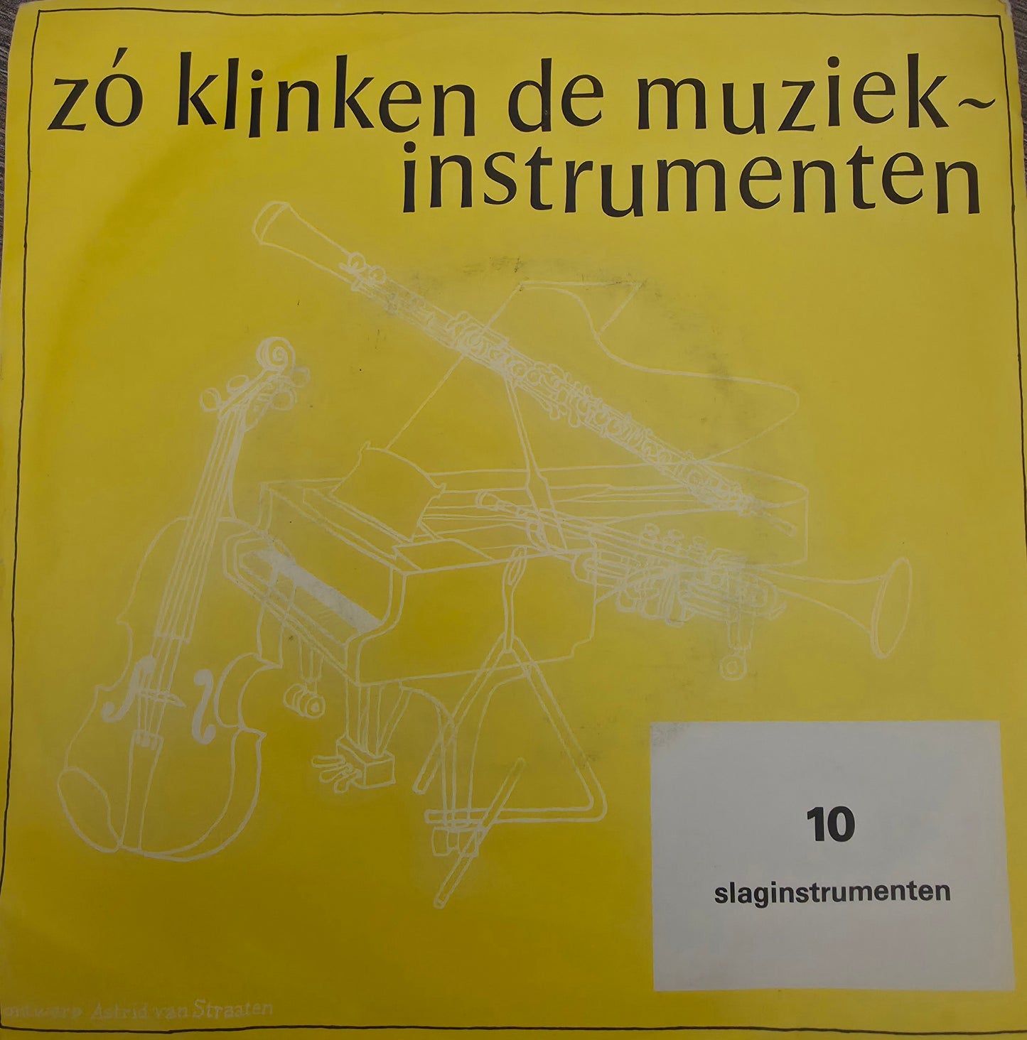 Benny Vreden - Zó klinken de muziekinstrumenten (slaginstrumenten)