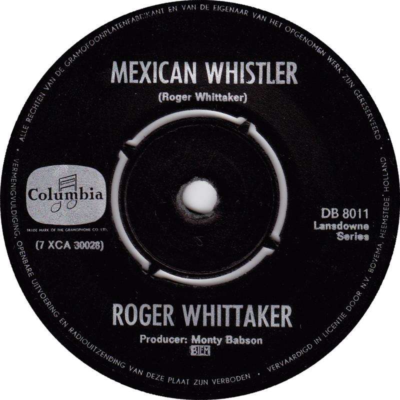Roger Whittaker - Mexican Whistler Vinyl Singles Vinyl Zeer Goed / Hoesje Generic "VINYLSINGLES.NL"