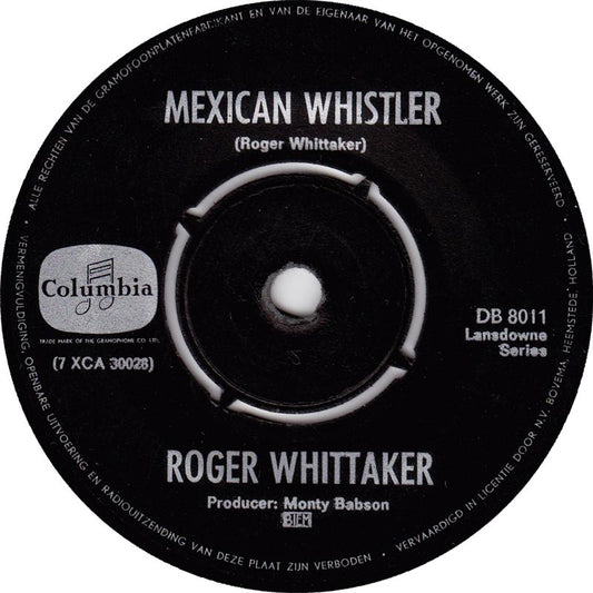 Roger Whittaker - Mexican Whistler Vinyl Singles Vinyl Zeer Goed / Hoesje Generic "VINYLSINGLES.NL"