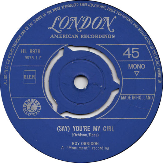 Roy Orbison - (Say) You're My Girl