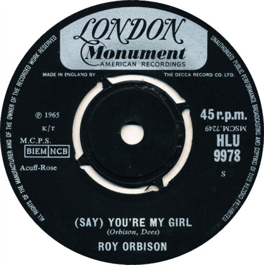 Roy Orbison - (Say) You're My Girl