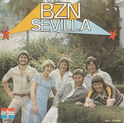 BZN - Sevilla Vinyl Singles Vinyl Zeer Goed / Hoesje Goed "VINYLSINGLES.NL"