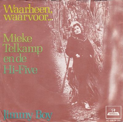 Mieke Telkamp - Waarheen, Waarvoor Vinyl Singles Vinyl Zeer Goed / Hoesje Goed "VINYLSINGLES.NL"