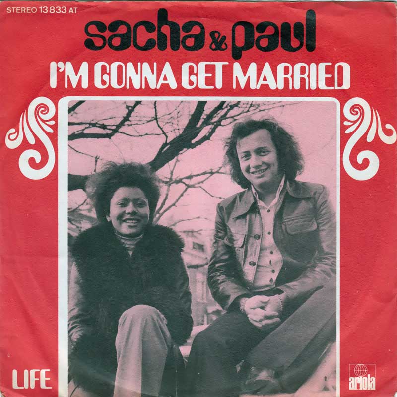 Sacha & Paul - I'm Gonna Get Married