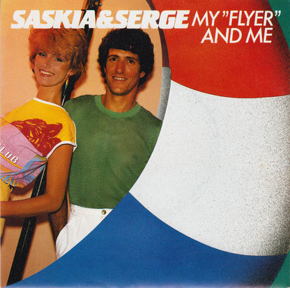 Saskia & Serge - My "Flyer" And Me Vinyl Singles Vinyl Very Good (VG) <br> Hoes Good Plus (G+)