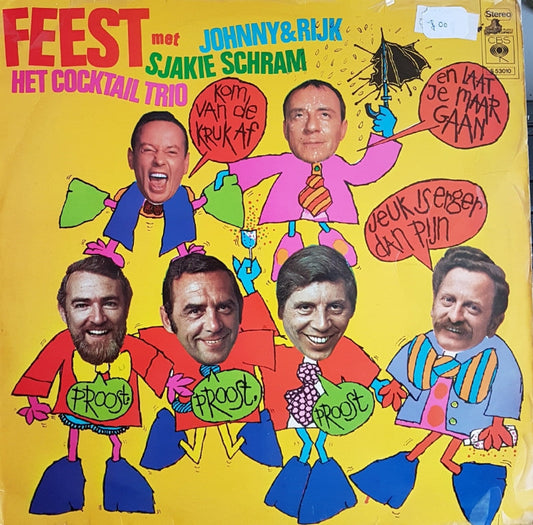 Johnny & Rijk - Feest Met Johnny & Rijk, Sjakie Schram, Het Cocktail Trio (LP) 43264 Vinyl LP Goede Staat